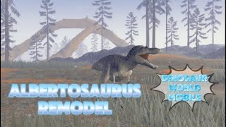 Albertosaurus Remodel | | - (Dinosaur World Mobile Roblox)