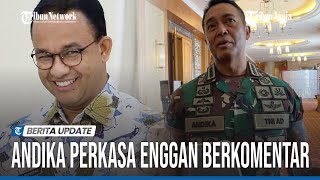 SOAL JADI CAWAPRES ANIES BASWEDAN, Panglima TNI Enggan Berkomentar