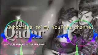 is Qadar :Is Kadar Tumse Pyar Ho Gaya Dj Song I Official Song I  New 2021 Dj Sanjaya Remix