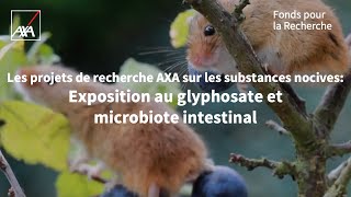 Bourse AXA | L’impact du glyphosate sur le microbiote intestinal