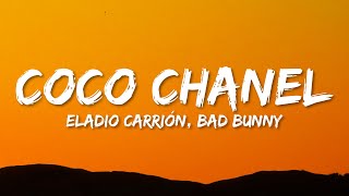 Eladio Carrión - Coco Chanel ft. Bad Bunny (Letra/Lyrics)