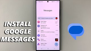 How To Install Google Messages On Samsung / Android Phones