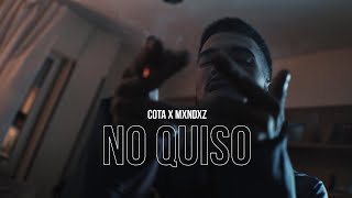 COTA X MXNDXZ //061 - NO QUISO