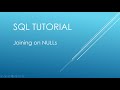 SQL Tutorial - Joining on NULLs
