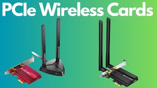 The Top 5 Best PCIe Wi-Fi Cards of 2023 | Best PCIe Wireless Adapters