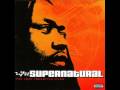 Supernatural ft  Chali 2na, Akil, and Mark7 of J5 & Iriscience of Dilated Peoples - Work It Out