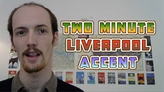 How To Do A Liverpool/Scouse Accent In UNDER TWO MINUTES