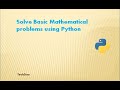 Python Programming Tutorial for Beginners 2020  - Solve basic mathematical problems (Part 1)