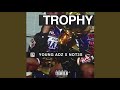 Young Adz x Not3s- Trophy (High Pitched)