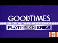 Goodtimes Home Video (Platinum Series) in DuhastFlangedSawChorded