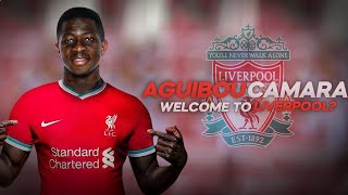 Aguibou Camara - Welcome to Liverpool? 2021ᴴᴰ