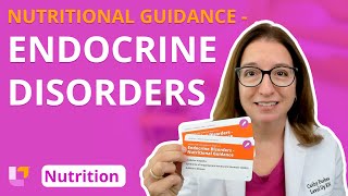 Nutritional Guidance for Endocrine Disorders: Nursing Essentials |  @LevelUpRN