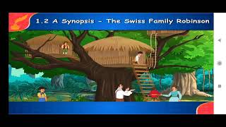 𝟏𝟎𝐭𝐡  classEnglish 1.2 A Synopsis -  The Swiss Family Robinson