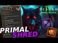 Diablo 4 DRUID Build PRIMAL SHRED PIT 95 AND SPEEDFARM EVERYTHING! Season 6