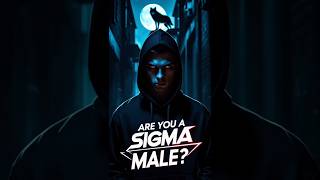 क्या आप एक Sigma Male हो?  🔥🥷 #SigmaMale #PersonalityDevelopment #Success #Mindset #Shorts