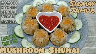 Siomay Jamur Dim Sum Enak & Simpel | Mushroom Shumai VEGAN 全素烧卖