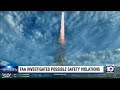 faa investigates possible safety violations by spacex