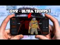 Game Booster for Extremely Smooth Gameplay and Max 120FPS | GVR + Ultra Vortex!