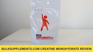 Bulk Supplements Creatine Monohydrate Review