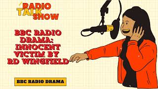 Innocent Victim by RD Wingfield - BBC RADIO DRAMA