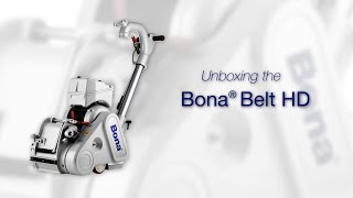 Bona Unboxing - BeltHD