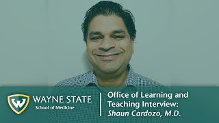 Office of Learning and Teaching | Innovation Interivew: Shaun Cardozo, M.D.