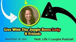 Live with The Jungle Room Lady & Friends - November 20, 2020
