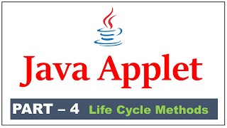 Java Applet Part - 4 | Applet Life Cycle Methods Usage | init() start() stop() destroy()