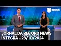 Jornal da Record News - 28/10/2024