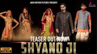 Shyano Ji | Teaser | Vicky Kajla | Sandeep Chandal | Haryanvi Song