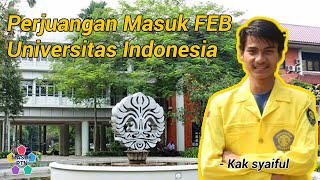 Perjuangan Masuk FEB Universitas Indonesia