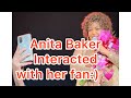 Ms. Anita Baker interacted with her fan:) 12.23.23