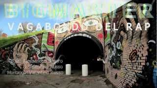 BIG MASTER - VAGABONDO DEL RAP (OFFICIAL STREET VIDEO) 2012