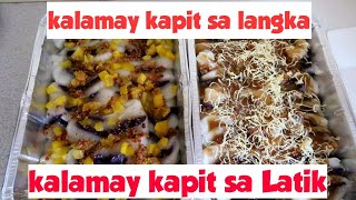 KALAMAY KAPIT SA LATIK SAUCE🔥🔥🔥🔥KALAMAY KAPIT SA LANGKA #kalamay