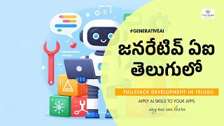 Generative AI for Full Stack Webdevelopment - Generative AI courses in telugu - techtalks