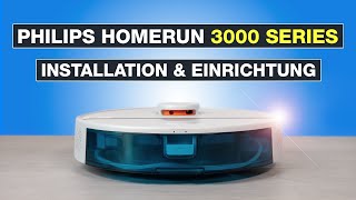 HomeRun 3000 Series Aqua - Philips Saug und Wischroboter Einrichtung \u0026 Unboxing - Testventure