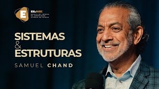 Samuel Chand - Sistemas \u0026 Estruturas