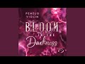 Kapitel 01 - Bloom in the Darkness