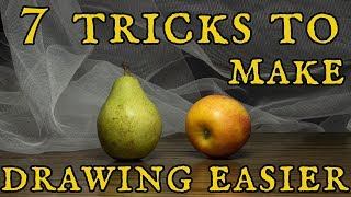 7 Tricks that Make Drawing Easier - Artist Instruction