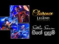 සිතේ සුසුම් | Sithe Susum  - Clarence the LEGEND Unplugged 02