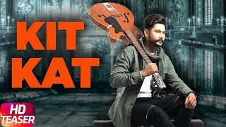Kit Kat (Full Video) By Sukhman And Desi Crew Punjabi song 2018