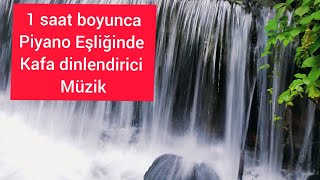 Rahatlatıcı Piyano Müzik- Stres atma, Uyku, Yoga, Meditasyon