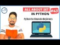 #43 Set in Python | Python Tutorial for Beginners