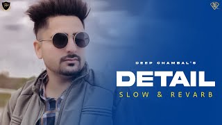 Detail : (Slow & Revarb) Deep Chambal | New Punjabi Song | Latest Punjabi Songs 2023 Judge Records
