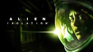 Alien Isolation part 6