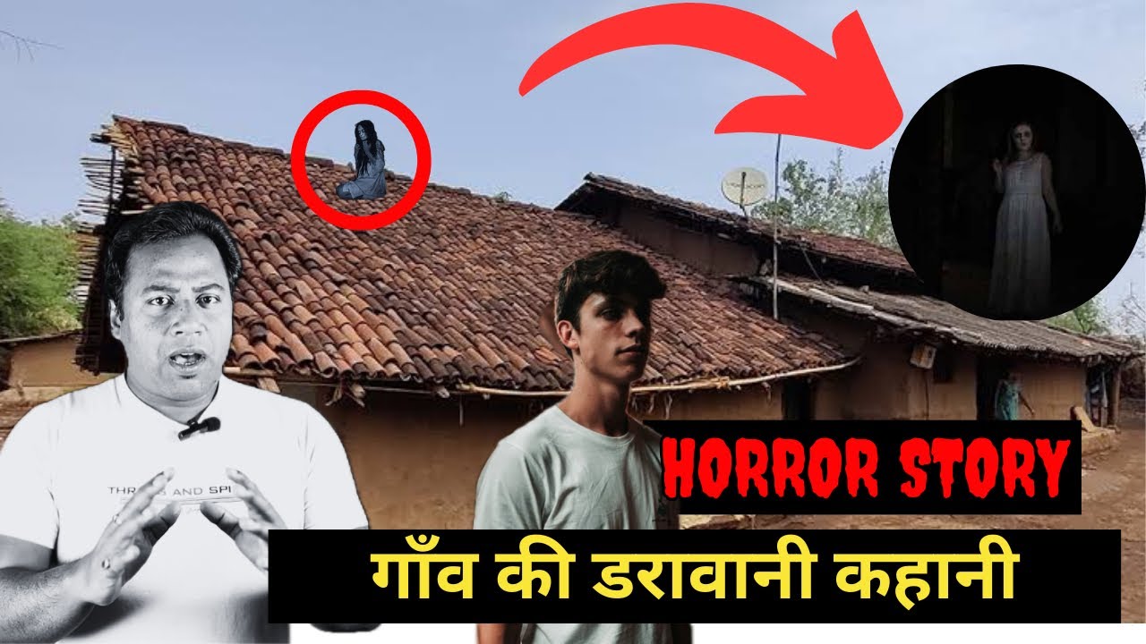 Horror Story Of A Village In Hindi | Best Daravani Kahani Ever | Real ...