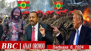 Oduu Afaan Oromoo Sadaasa 6, 2024 | Ethiopian News Today