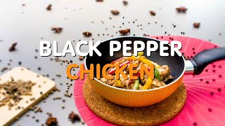 【SEAH'S SPICES] Black Pepper Chicken【黑胡椒鸡】 restaurant recipe you can cook at home 餐厅菜家里煮做法大公开