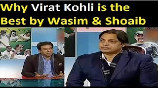 Why Virat kohli is the best By Wasim Akram, Shoaib Akhtar, Saqlain Mushtaq