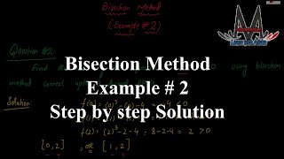 How to Solve Bisection Method Example 2 | Easy Step-by-Step Guide
